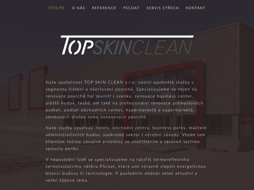 naše společnost top skin clean s.r.o. nabízí ojedinělé služby v segmentu čištění a ošetřování povrchů. specializujeme se na čištění hal, business center, plášťů budov, ale také na profesionální čištění průmyslových podlah, zámkových dlažeb nebo betonových povrchů benzínových stanic, garážových stání a jiných objektů.
