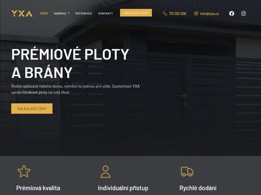 vyřešte oplocení vašeho domu jednou pro vždy s bezúdržbovými ploty od yxa! vyrábíme prémiové hliníkové ploty a brány na celý život. pošlete nezávaznou poptávku!