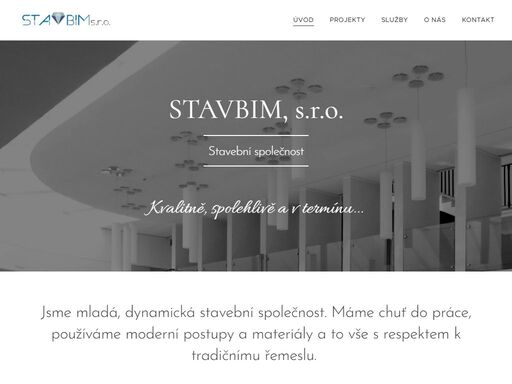 jsme mladá, dynamická stavební společnost. máme chuť do práce, používáme moderní postupy a materiály a to vše s respektem k tradičnímu řemeslu.