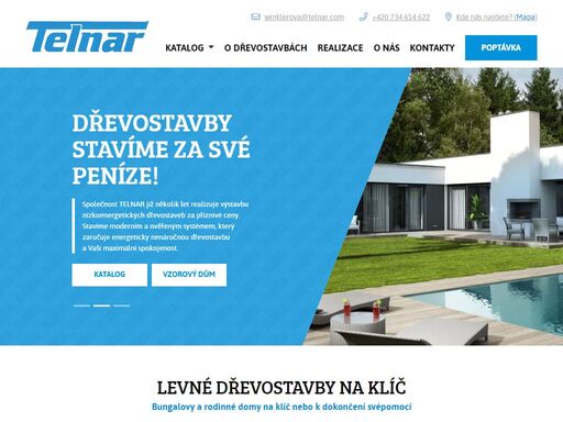 společnost telnar má již dlouholetou tradici se specializací na dřevostavby, které stavíme efektivně, tedy levně.