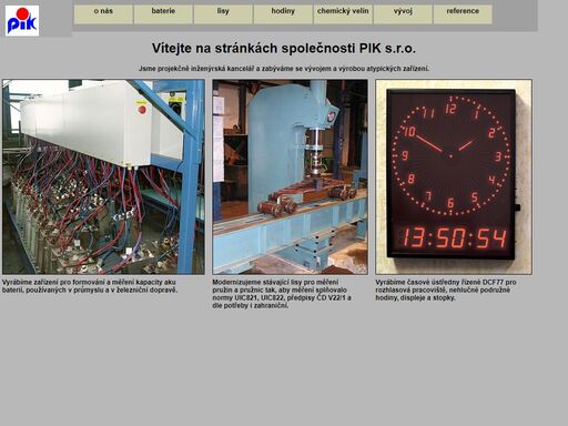 výroba atypických zařízení, řízení technologických procesů, mikroprocesorové řízení, formování aku baterií, měřící lisy