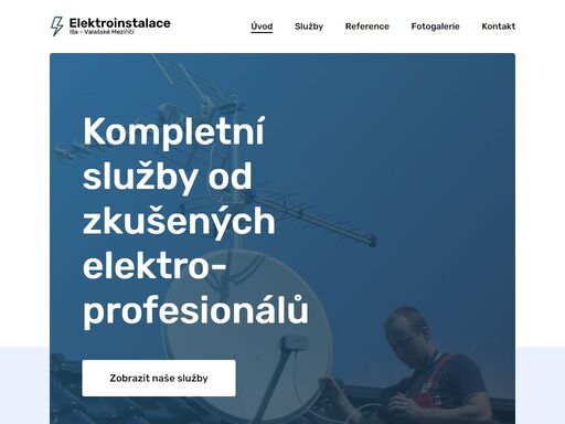 elektroinstalace a elektromontážní práce ve valašském meziříčí. kvalitní služby již přes 13 let. silnoproud, antény, satelity, servis, a další.