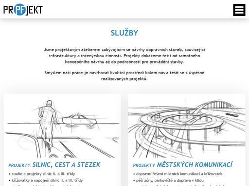 projekt je komplexní služba poskytovaná za účelem legálního povolení a následného kvalitního provedení stavby.