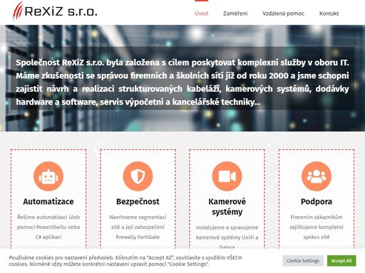 řešíme automatizaci úloh pomocí powershellu nebo c# aplikací   

navrhneme segmentaci sítě a její zabezpečení firewally fortigate   

instalujeme a spravujeme kamerové systémy unifi a dahua   

firemním zákazníkům zajišťujeme kompletní správu sítě      
rychlý přehled služeb a oblastí působnosti