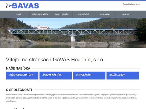 firma gavas hodonín se zabývá protikorozní ochranou materiálů. specializujeme se zejména na přípravu povrchů tryskáním (pískováním) a protikorozní ochranu ocelových konstrukcí a technologických zařízení.