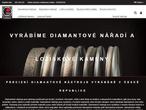 dias turnov je předním výrobcem diamantového nářadí od roku 1960. mezi hlavní výrobky patří kotouče, pily, vrtáky, frézy, ale také technické kameny nebo brousicí stroje.