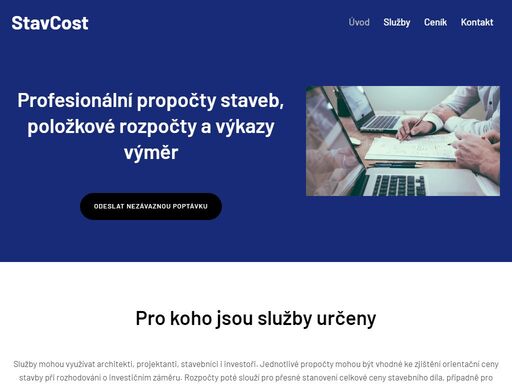 provádíme profesionální propočty staveb, položkové rozpočty, výkazy výměr a další související služby za férové ceny. neváhejte nám zaslat nezávaznou poptávku - stavcost.
