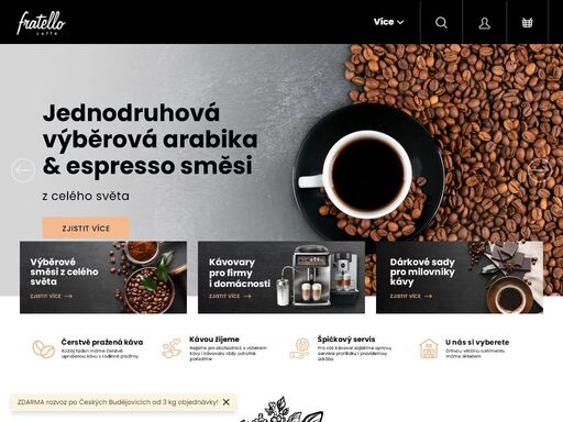 homepage.  
vítejte u fratello caffé

milujete lahodnou chuť čerstvě upražené kávy? u nás jste na správném místě!
jsme rodinná firma fratello caffé s dlouholetou tradicí, která se specializuje na jednodruhovou výběrovou arabiku a široký sortiment espresso směsí nejvyšší kvality. v naší nabídce najdete pečlivě…