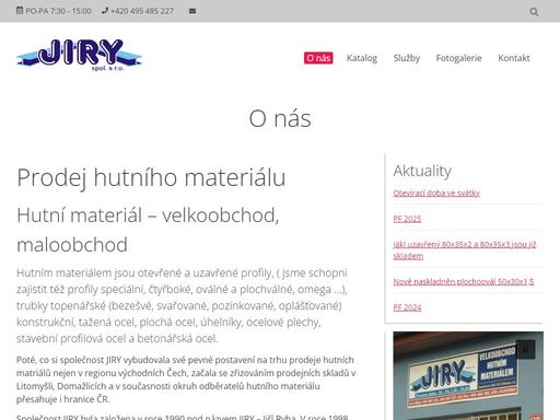 prodej hutního materiálu hutní materiál - velkoobchod, maloobchod hutním materiálem jsou otevřené a uzavřené profily, ( jsme schopni zajistit též profily speciální, čtyřboké, oválné a plochválné, omega ...