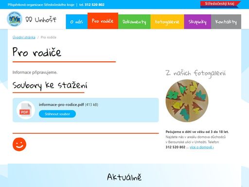 pečujeme o děti ve věku od 3 do 18 let (případně do 27). najdete nás v areálu domova důchodců v berounské ulici v unhošti. tel. 775 705 538 nebo 312 520 802 (ředitel).