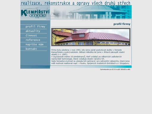 klempířství fiala s.r.o.,jihlava, realizace, rekonstrukce a opravy střech. dodávka a montáž - střešní krytiny, pozinkovaný plech, tašky, šindele a další krytiny. montáž střešních krytin lindab včetně okapového systému