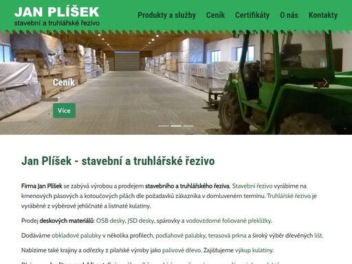 jan plíšek - výroba a prodej stavebního a truhlářského řeziva. prodej palubek, osb a jsd desek, dřevěných lišt, spárovky a překližky.