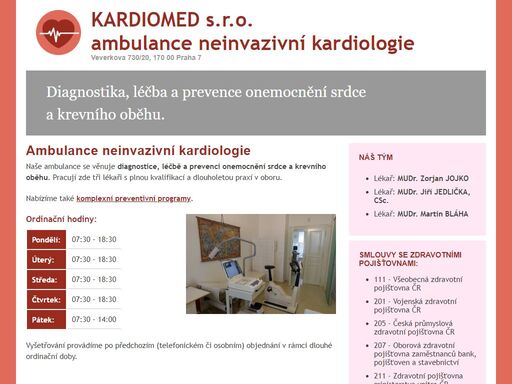 diagnostika, léčba a prevence onemocnění srdce a krevního oběhu.