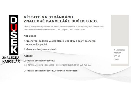 nabízíme znalecké služby - oceňování podniků, včetně složek jeho aktiv a pasiv, oceňování obchodních podílů. ceny a odhady nemovitostí.