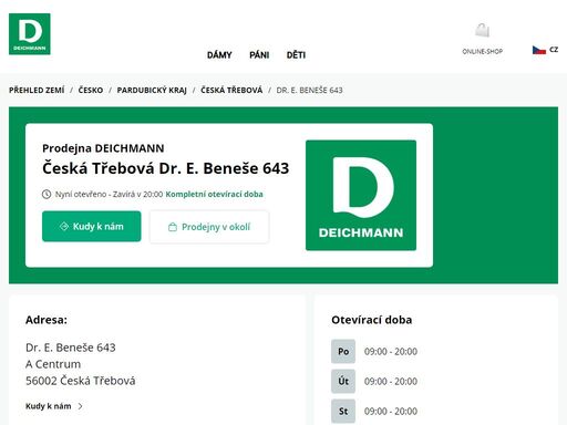 váš prodejnu deichmann dr. e. beneše 643 ve česká třebová ? otevřít pracovní dobu a ? telefonní číslo ? zobrazit nyní.