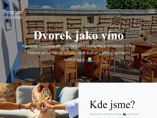 dvorek jako víno je stylová kavárna v obci bulhary, nabízí víno, točené pivo dalešice, kávu illy