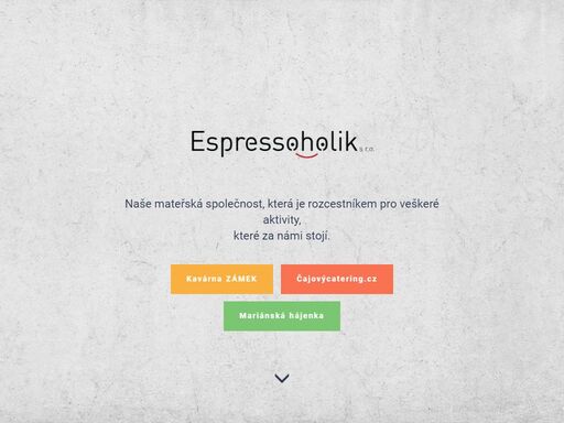 espressoholik.cz - vizitka - mateřská společnost, která je rozcestníkem pro veškeré aktivity, které za námi stojí.