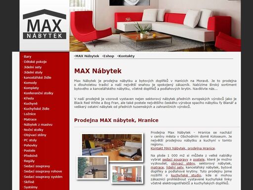 max nábytek jsou prodejny nabytku na severní moravě (hranice, frenštát pod radhoštěm, frýdlant nad ostravici).