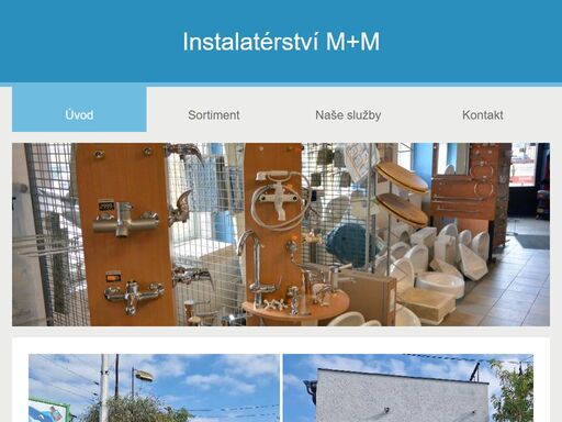instalatérství m+m - široký výběr instalatérských potřeb skladem, pro stavbu i domácnosti. nabízíme vše pro vodu, plyn, koupelny a topení. kamenná prodejna praha 5 smíchov