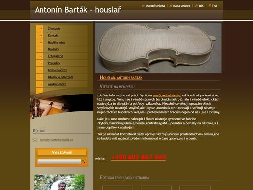 houslař, antonín barták: výroba strunných hudebních nástrojů na zakázku. 