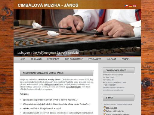 cimbálová muzika jánoš – zahrajeme vám folklórní písně k tanci i poslechu. cimbál, housle, kontrabas, viola a klarinet zaručí tu správnou muziku. www.cimbalova-muzika.eu