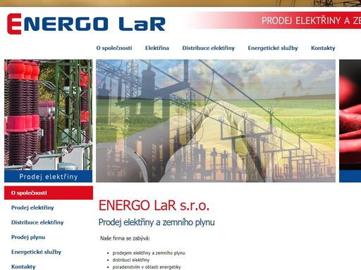 firma energo lar se zabývá prodejem elektřiny a zemního plynu, distribucí elektřiny, poradenstvím v oblasti energetiky, optimalizací nákladů na energie aj.