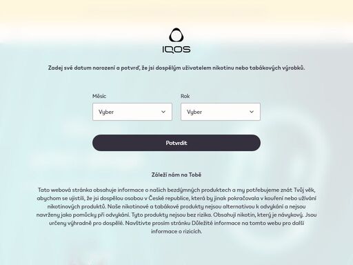 iqos nabízí zařízení pro nahřívaný tabák a elektronické cigarety. iqos není bez rizika a je určen výhradně pro dospělé kuřáky.