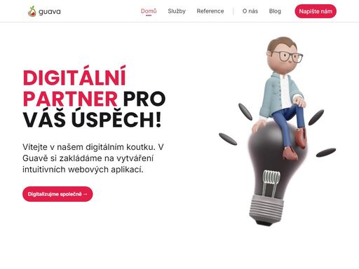 vítejte v našem digitálním koutku.
                            v guavě si zakládáme na vytváření intuitivních webových aplikací.