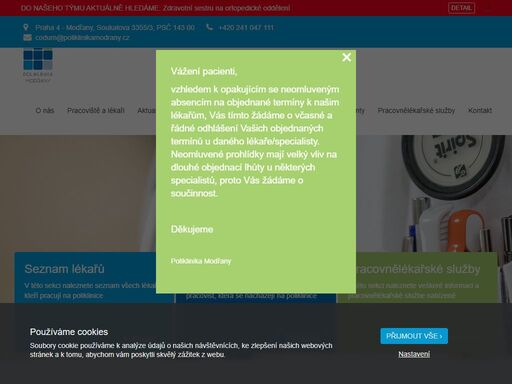 poliklinika modřany poskytuje služby praktického lékaře a jiných specialistů jako internistů, alergologa, rtg, diabetologa, onkologa, kardiologa, ortopéda, fyzioterapeuta, urologa a to pod jednou střechou, na objednání a bez čekání. poskytujeme zdravotní 