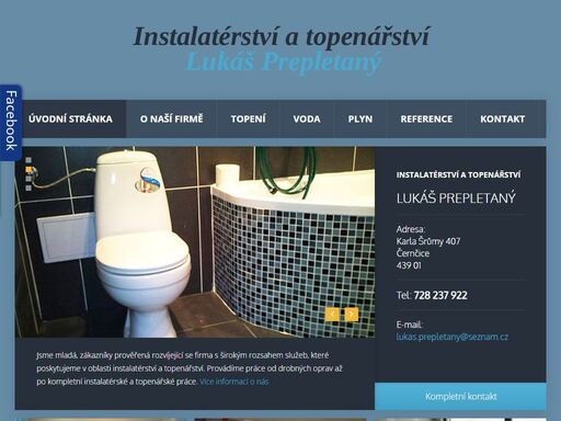 jsme instalatérská a topenářská firma, majitelem je pan lukáš prepletaný.