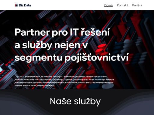 biz data je partnerem pro komplexní it služby a řešení pro segment pojišťovnictví. tvoříme sw, dodáváme hw, zajišťujeme provoz firemního it, tvoříme webové stránky na platformě wix a další.. - biz data a.s.
