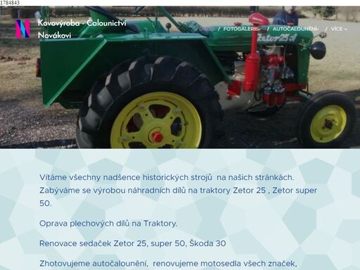 vítáme všechny nadšence historických strojů na našich stránkách. zabýváme se výrobou náhradních dílů na traktory zetor 25 , zetor super 50.