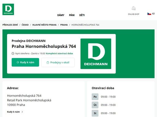 váš prodejnu deichmann hornoměcholupská 764 ve praha ? otevřít pracovní dobu a ? telefonní číslo ? zobrazit nyní.