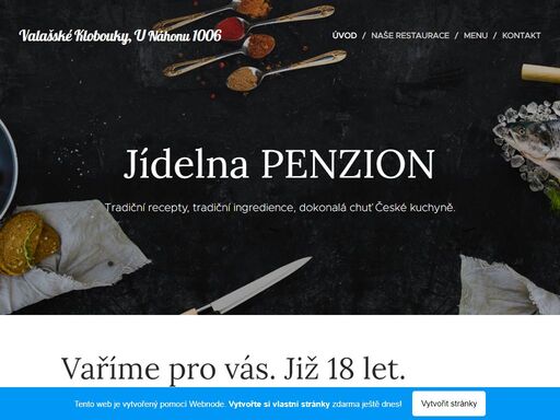kolektiv jídelny penzion pro vás připravuje pokrmy tradiční české kuchyně téměř 18 let.