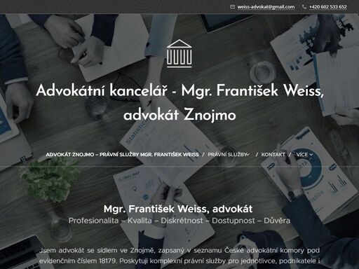 komplexní právní služby znojmo. mgr. františek weiss, advokát. poradenství, sepis smluv, zastupování, rodinné, trestní, občanské právo a další.