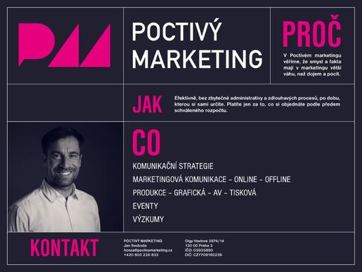 nejsme reklamní agentura. děláme poctivý marketing - hlavou, rukama, srdcem…