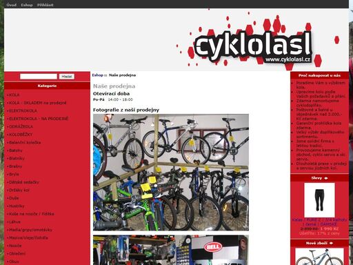 cyklo lasl : naše prodejna - oblečení batohy přilby maziva/oleje/čistidla odrážedla dětské sedačky madla/gripy/omotávky sedla zvonky / houkačky brýle tažná tyč blatníky hustilky koše na nosiče / řídítka držáky kol ski/ lyže,běžky,hole,obuv,přilby ski / servis crazy uši / doplněk na přilbu balanční kolečka osvětlení / odrazky rohy láhve brašny počítače obuv ski / přilby nosiče pedály koloběžky kola elektrokola elektrokola - na prodejně kola - skladem na prodejně pláště duše ski / vaky na lyže horská kola, trekkingová kola, brno