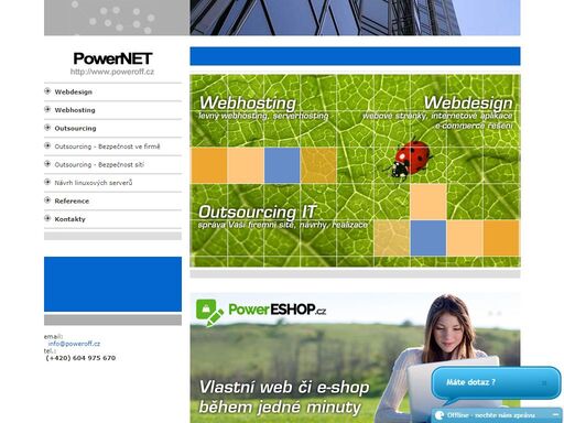 webdesignové služby, tvorba profesionálních www prezentací, eshopu, vnitropodnikových aplikací na míru, registrace domén.pravidelná údržba a správa vaší počítačové síte,bežné i smluvne zajištené servisní zásahy,hotline i vzdálená správa vaší sítě.os windows/linux.okres kladno a praha.