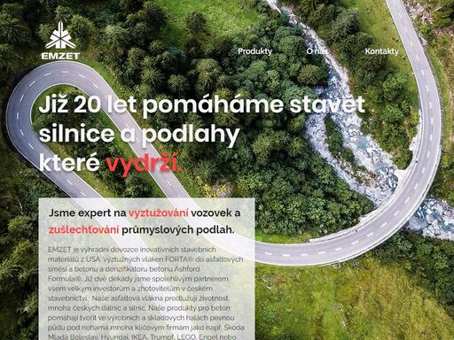 emzet s.r.o. na středoevropský trh dodává výztužná aramidová, polypropylenová a skelná vlákna forta do asfaltových směsí a betonu. vlákna forta svým účinkem překonávají tradiční modifikovaný asfalt a jsou plnohodnotnou náhradou ocelové výztuže do betonu.  specializujeme se i na zušlechťování betonových podlah systémem ashford formula.