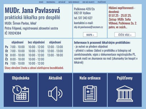 mudr. jana pavlasová. praktická lékařka pro dospělé vyškov - puškinova 2a. oficiální stránky ordinace. lékař, doktorka, ordinační hodiny.