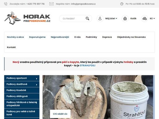 materiál pro podkováře, velký výběr podkov, nářadí a doplňků nejen pro podkováře, ale také pro veterináře, kopytáře a chovatele koní.