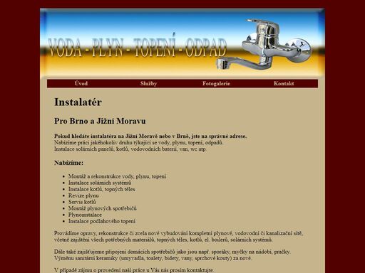 instalatér brno, voda, plyn, topení, odpad, rekonstrukce, opravy, revize, montáž, kotle;