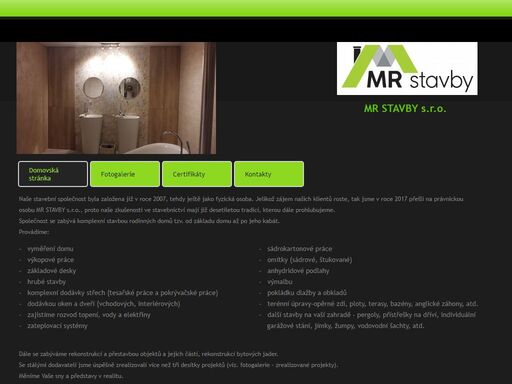 vyměření domu, výkopové práce, základové desky, hrubé stavby, komplexní dodávky střech (tesařské práce a pokrývačské práce), dodávkou oken a dveří (vchodových, interiérových), zajistíme rozvod topení, vody a elektřiny, zateplovací systémy, sádrokartonové práce, omítky (sádrové, štukované), anhydridové podlahy, výmalbu, pokládku dlažby a obkladů, terénní úpravy–opěrné zdi, ploty, terasy, bazény, anglické záhony, atd., další stavby na vaší zahradě - pergoly, přístřešky na dříví, individuální<br />garážové stání, jímky, žumpy, vodovodní šachty, atd.