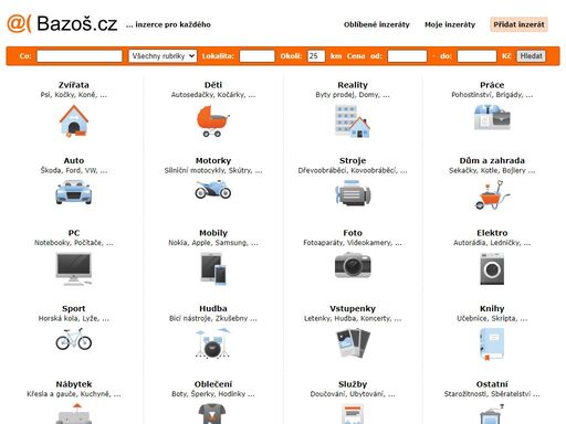 inzerce zdarma, internetový bazar - kup si nový byt nebo prodej staré auto, to vše zvládne náš bazos - vaše inzeráty.