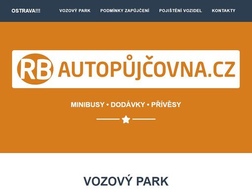 rbautopůjčovna.cz - jsem ostravská autopůjčovna nabízející minibusy, dodávky a autopřepravníky. všechny vozidla jsou komplexně pojištěná v čr i eu.