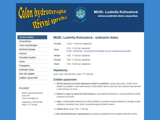 ordinace praktického lékaře a akupunktury ve frenštátě pod radhoštěm, colon hydroterapie - výplach tlustého střeva, programy pro léčbu nadváhy a odvykání kouření.