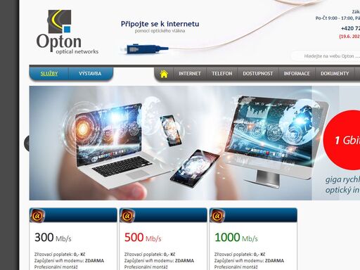 internet, televize a telefon přes optická vlákna od optonu. samozřejmostí je vysoká kvalita, garance služeb, služby bez závazku a nulové zřizovací náklady.
kompletní nabídka služeb v oblasti internetu, televize, hlasových služeb, optických sítí, telekomunikace, virtuálních prohlídek a webhostingu pro domácnosti i firmy.