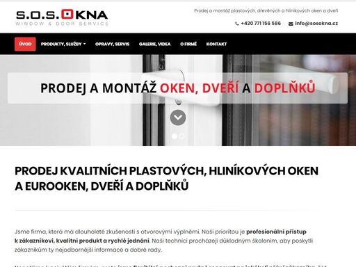 prodej a montáž kvalitních plastových oken, hliníkových oken, dřevěných oken, vchodových dveří, posuvných dveří, parapetů, sítí proti hmyzu, žaluzií, rolet i ostatní stínící techniky a souvisejících doplňků.