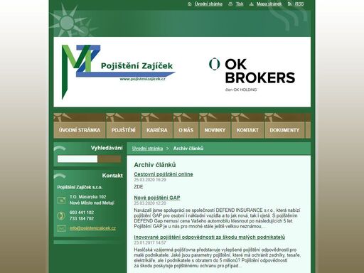 pojištění, zajíček, pojišťovna, pov, hav, nehoda, pojistná, renta, ručení, zdarma, uniqa, úrazové, produkt, kasko, blbenka, cebia, tdi, hdi, auto, asistence, nové město nad metují, krčín, ing. milan zajíček, autozajda, čsob, zivnopoj, živnostenská,, pojištění pojištění zajíček pojišťovna krčín nové město nad metují t.g.m. řadová pov hav makléř pojišťovací peníze zdarma lord_zajc martin milan libuše ozas autozajda 54901 ametek prisped jhpap 102 ing makléře pojišťovacího zajicek@datacomputer.cz facebook google novinky uniqa čsob hasičská pojistenizajicek.cz 467 řadová pojištění