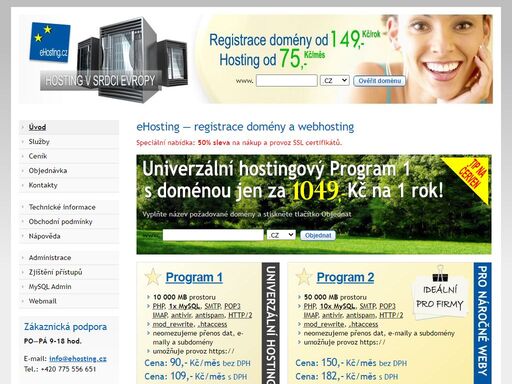 zajišťujeme hostingové služby včetně registrace domény několika stovkám spokojených klientů. webhosting u nás pořídíte již od 75,- kč měsíčně a registraci domény za 180,- kč.
